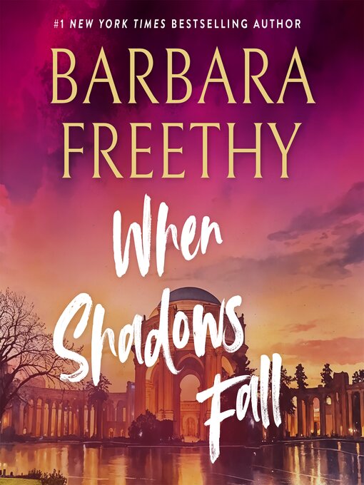 Title details for When Shadows Fall by Barbara Freethy - Available